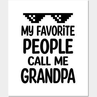 My favorite people call me grandpa Posters and Art